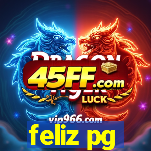 feliz pg
